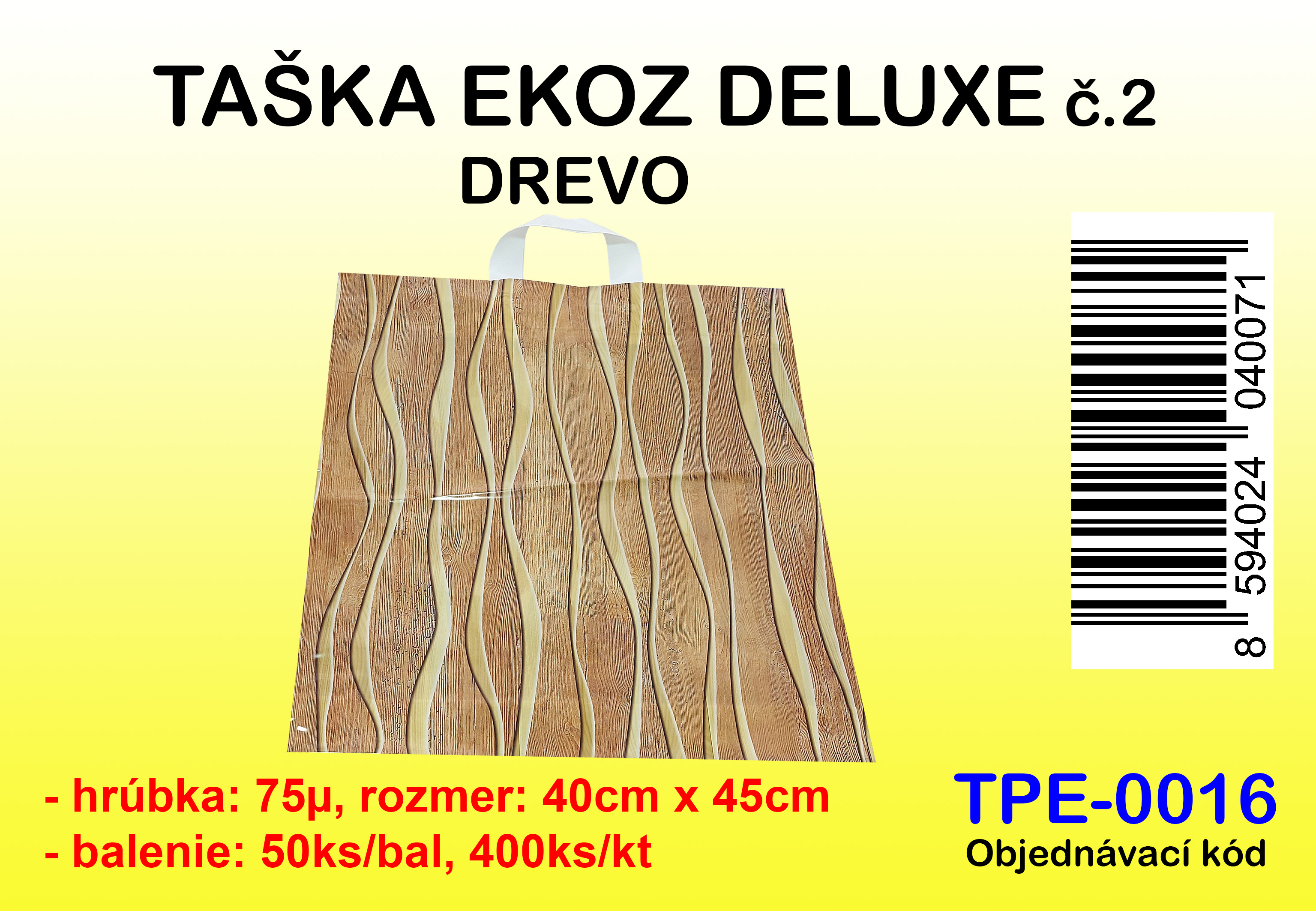 TAŠKA EKOZ DELUXE DREVO
